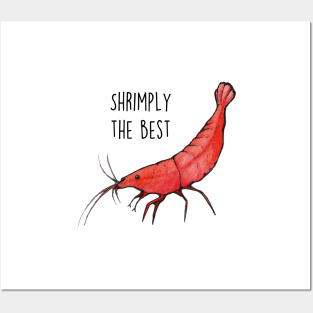 Shrimply the Best Posters and Art